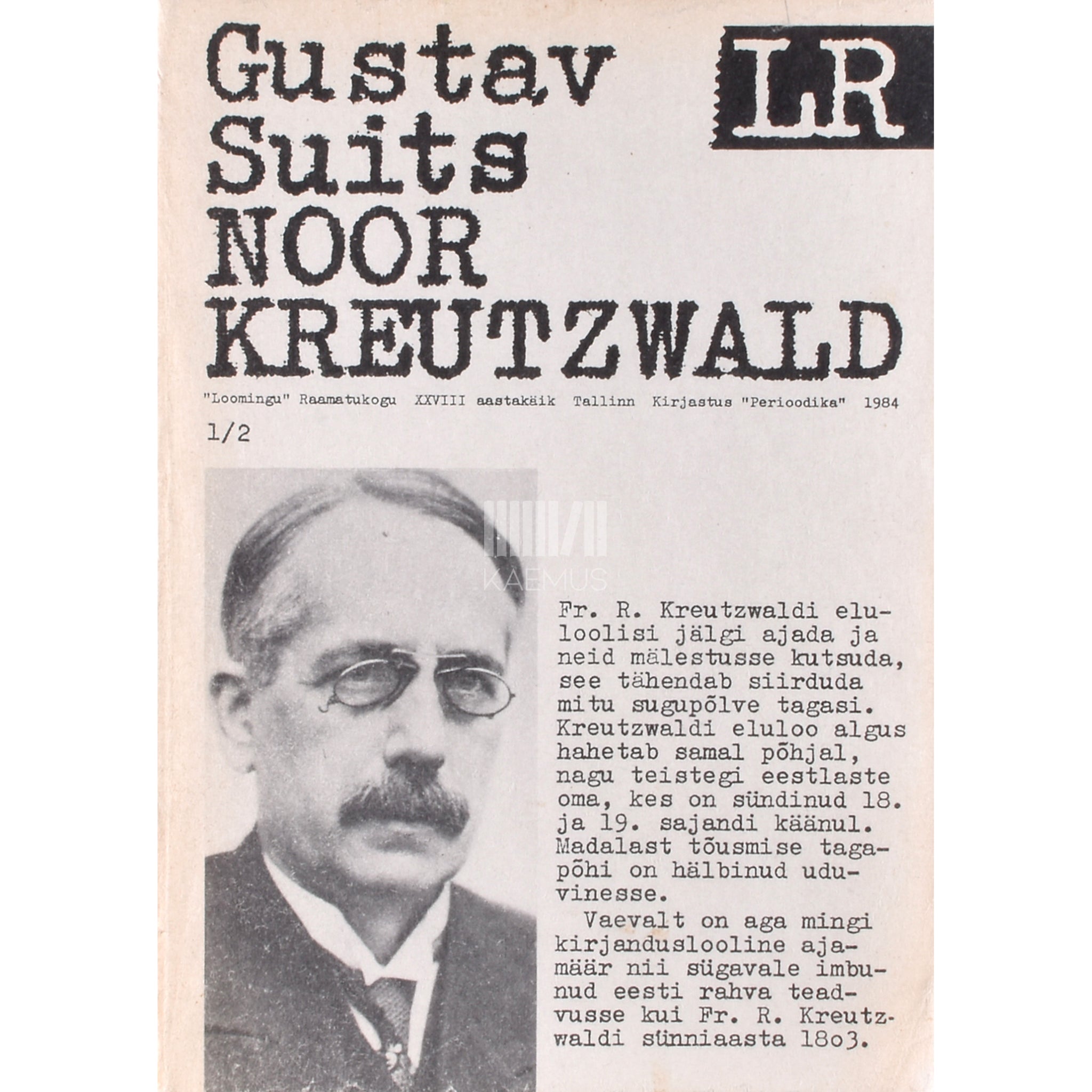 Gustav Suits Noor Kreutzwald. Monograafia