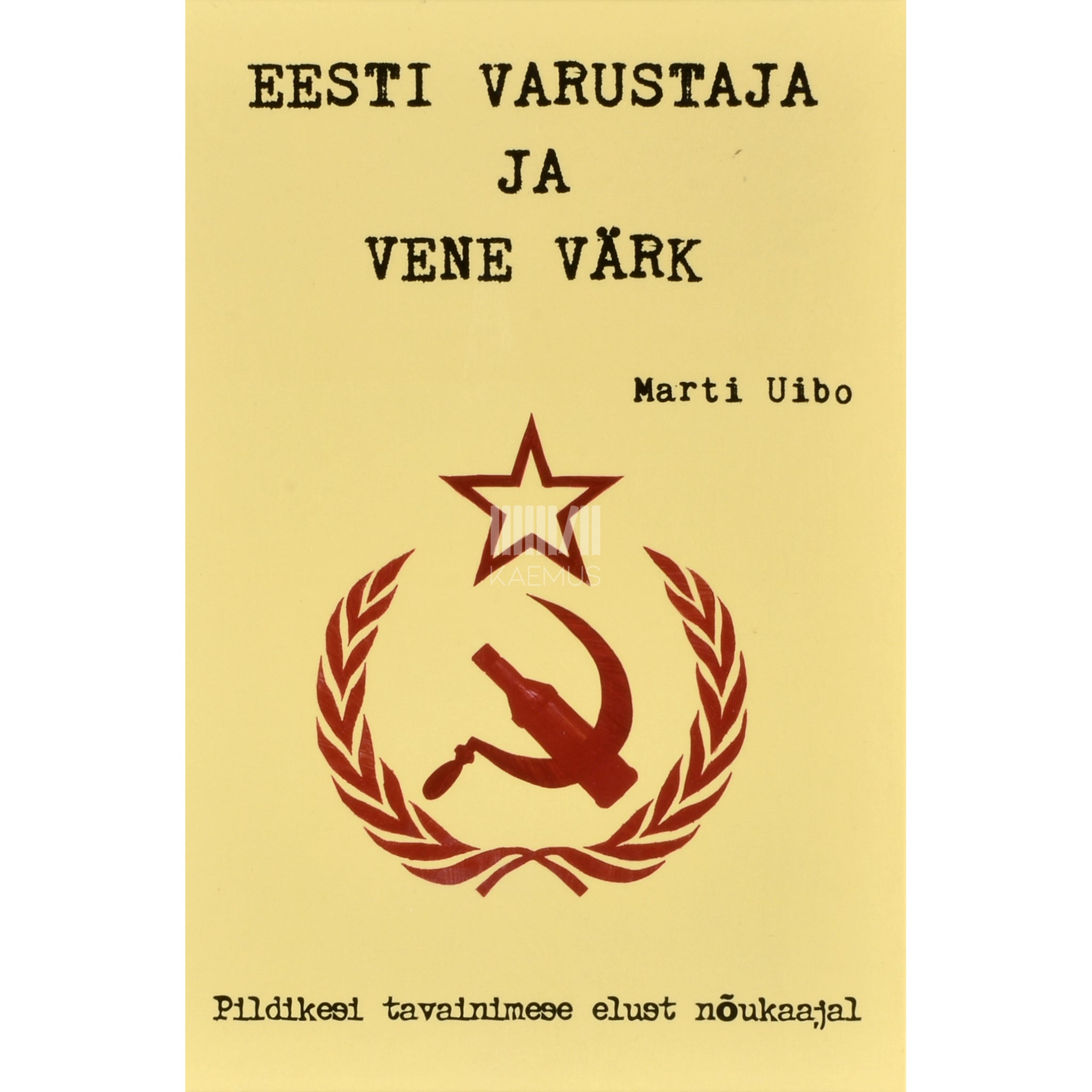 Marti Uibo Eesti varustaja ja Vene värk
