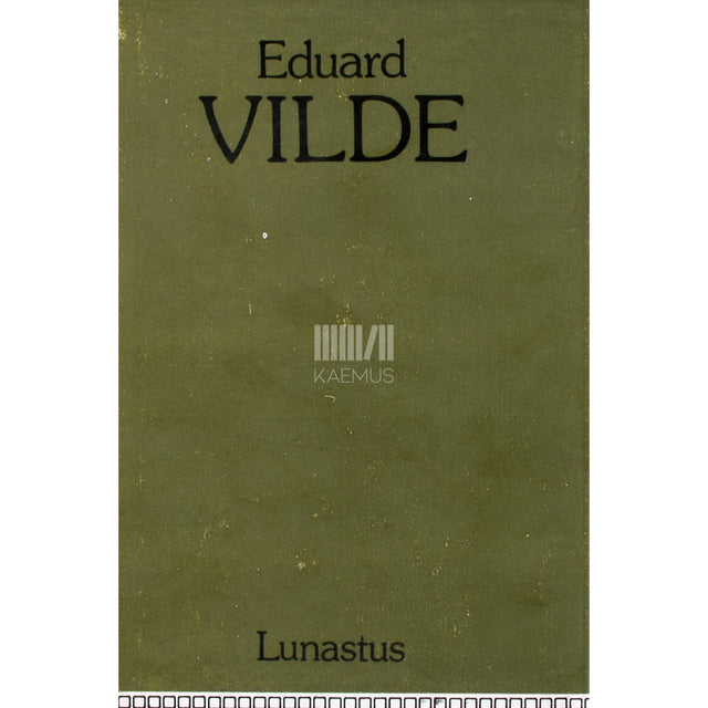 Eduard Vilde. Lunastus. Ühe töölise noorpõlv