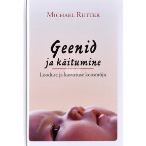 Michael Rutter Geenid ja käitumine