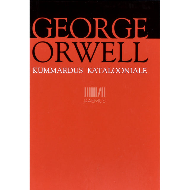 George Orwell. Kummardus Katalooniale