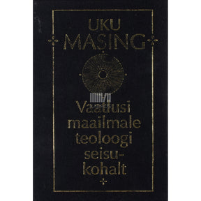 Uku Masing Vaatlusi maailmale teoloogi seisukohalt