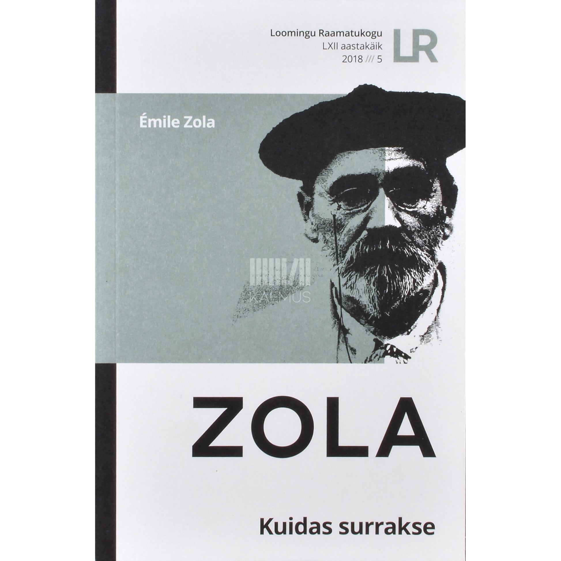 Émile Zola. Kuidas surrakse