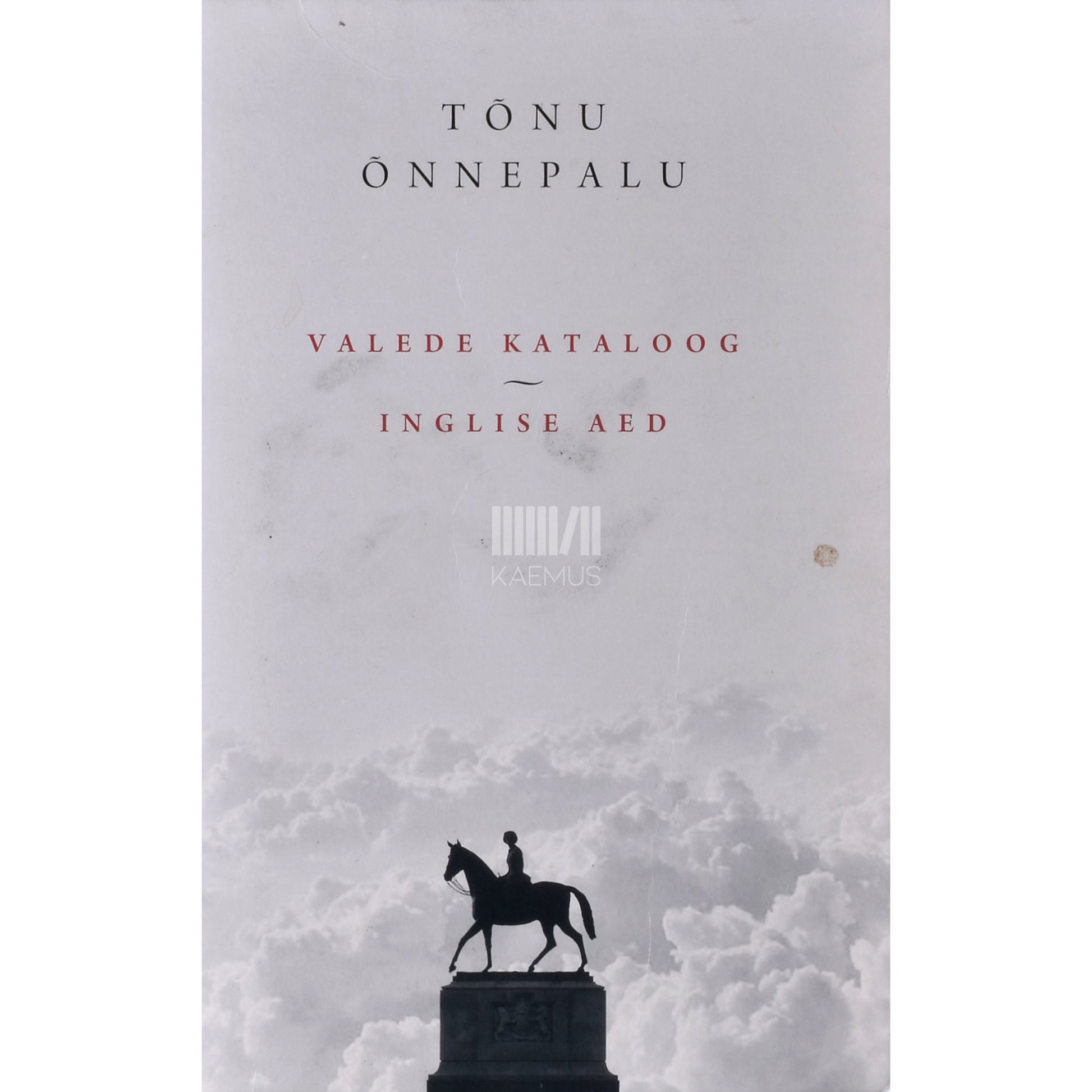 Tõnu Õnnepalu. Valede kataloog. Inglise aed