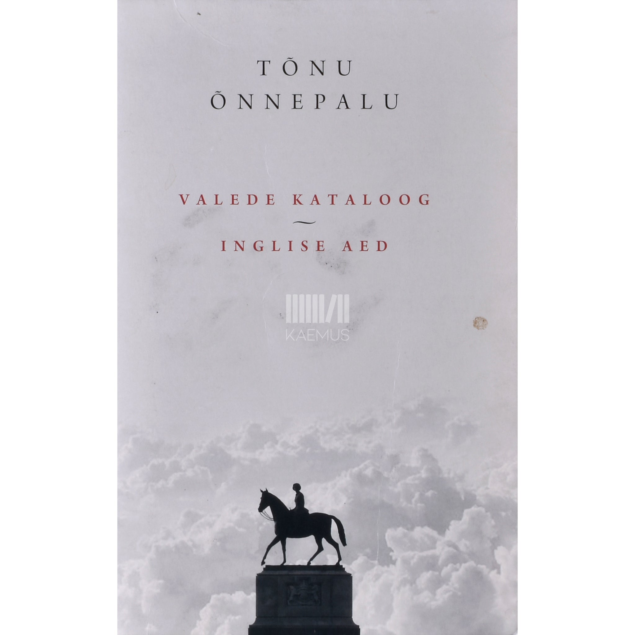 Tõnu Õnnepalu Valede kataloog. Inglise aed