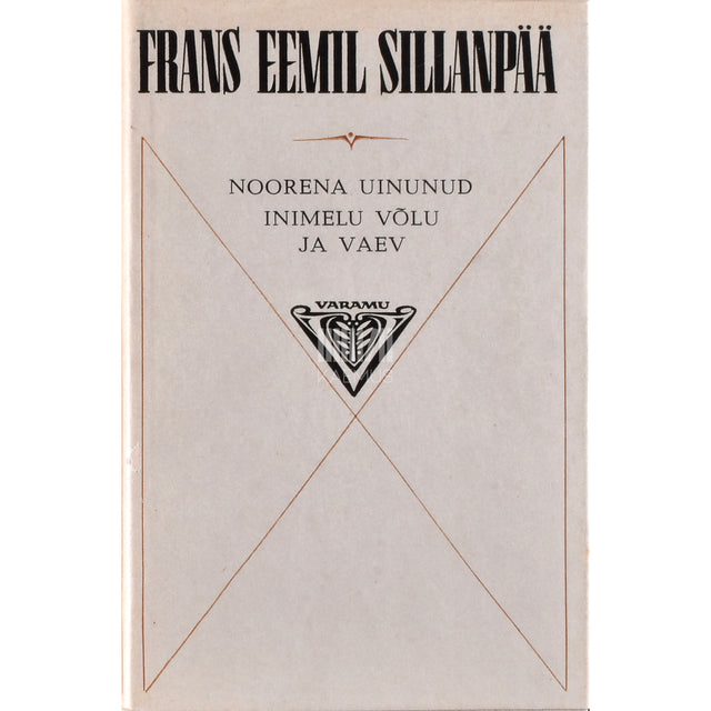 Frans Eemil Sillanpää. Noorena uinunud. Inimelu võlu ja vaev