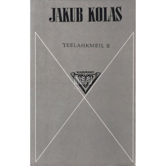 Jakub Kolas. Teelahkmeil 2. osa