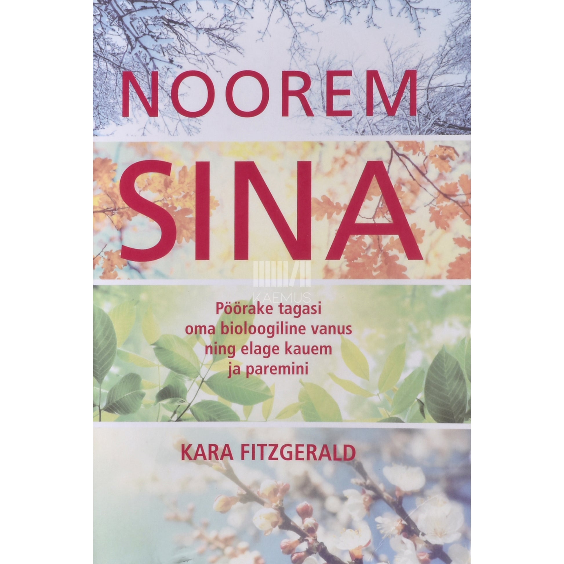 Kara Fitzgerald, Kate Hanley. Noorem sina