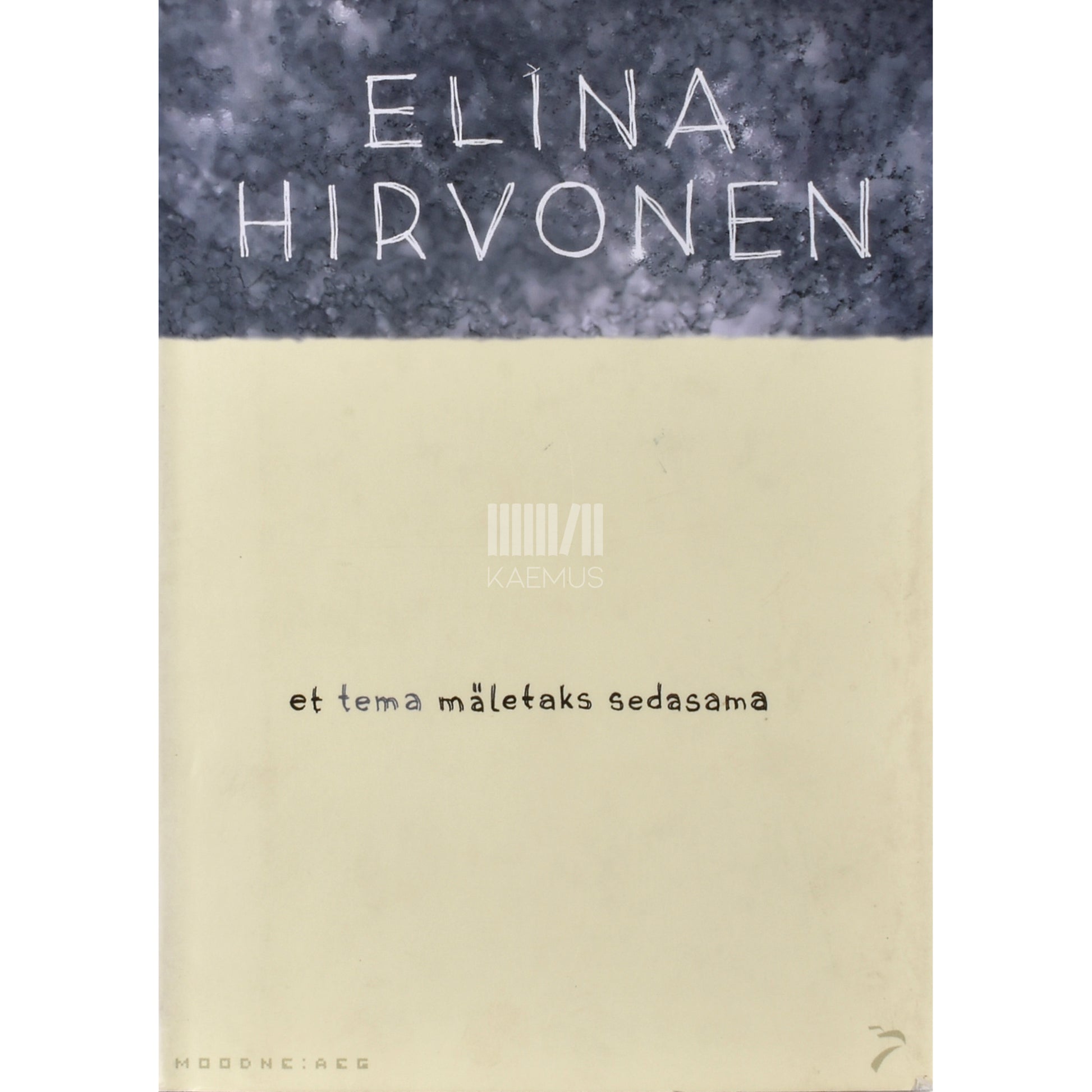 Elina Hirvonen. Et tema mäletaks sedasama