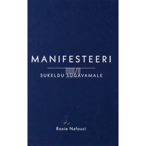 Roxie Nafousi Manifesteeri. Sukeldu sügavamale