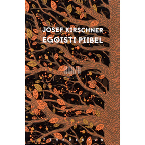 Josef Kirschner Egoisti piibel