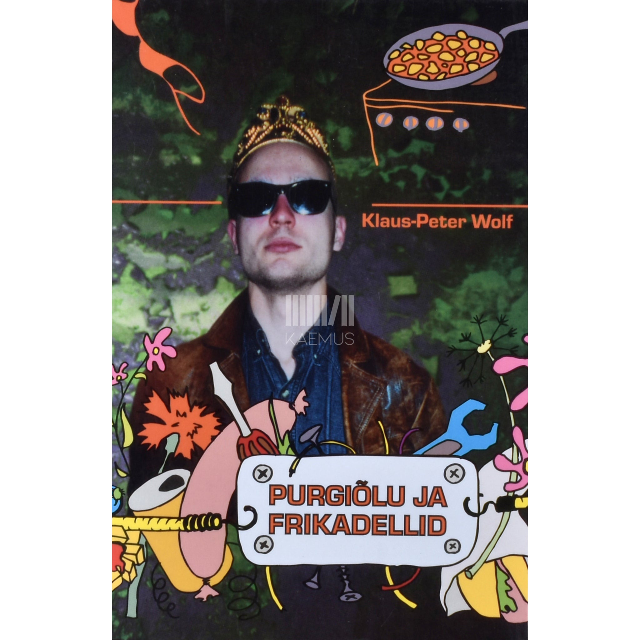 Klaus-Peter Wolf Purgiõlu ja frikadellid