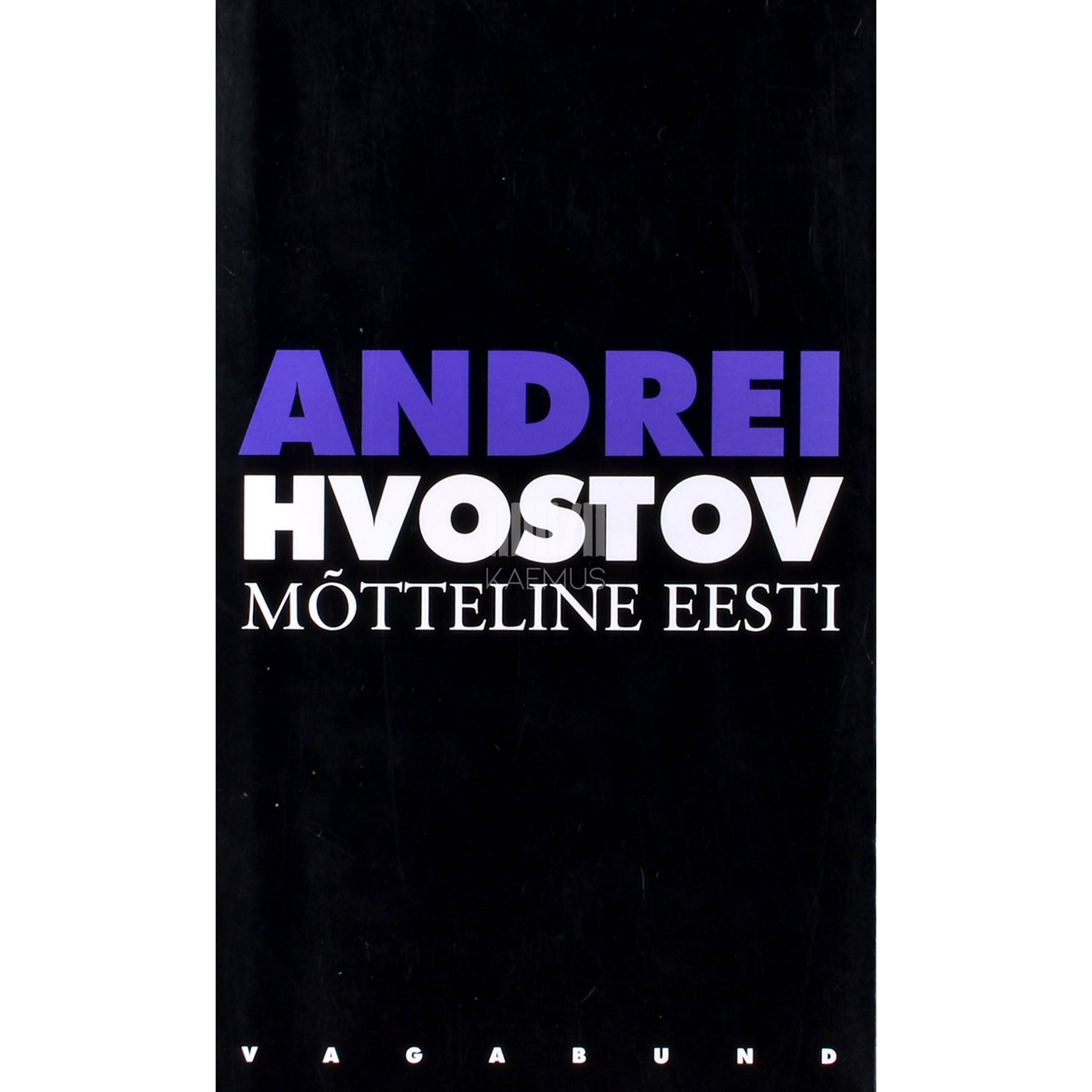 Andrei Hvostov Mõtteline Eesti