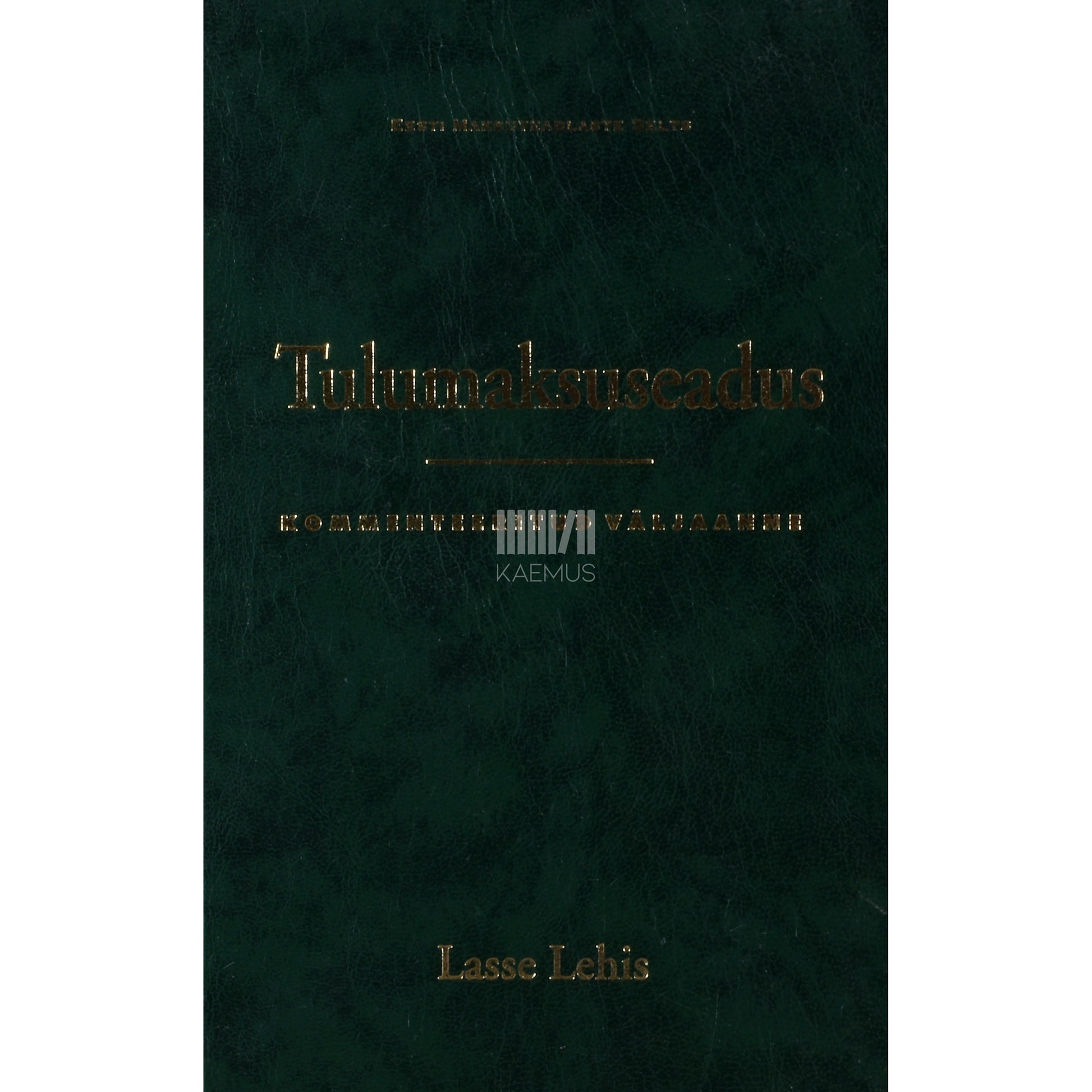 Lasse Lehis. Tulumaksuseadus