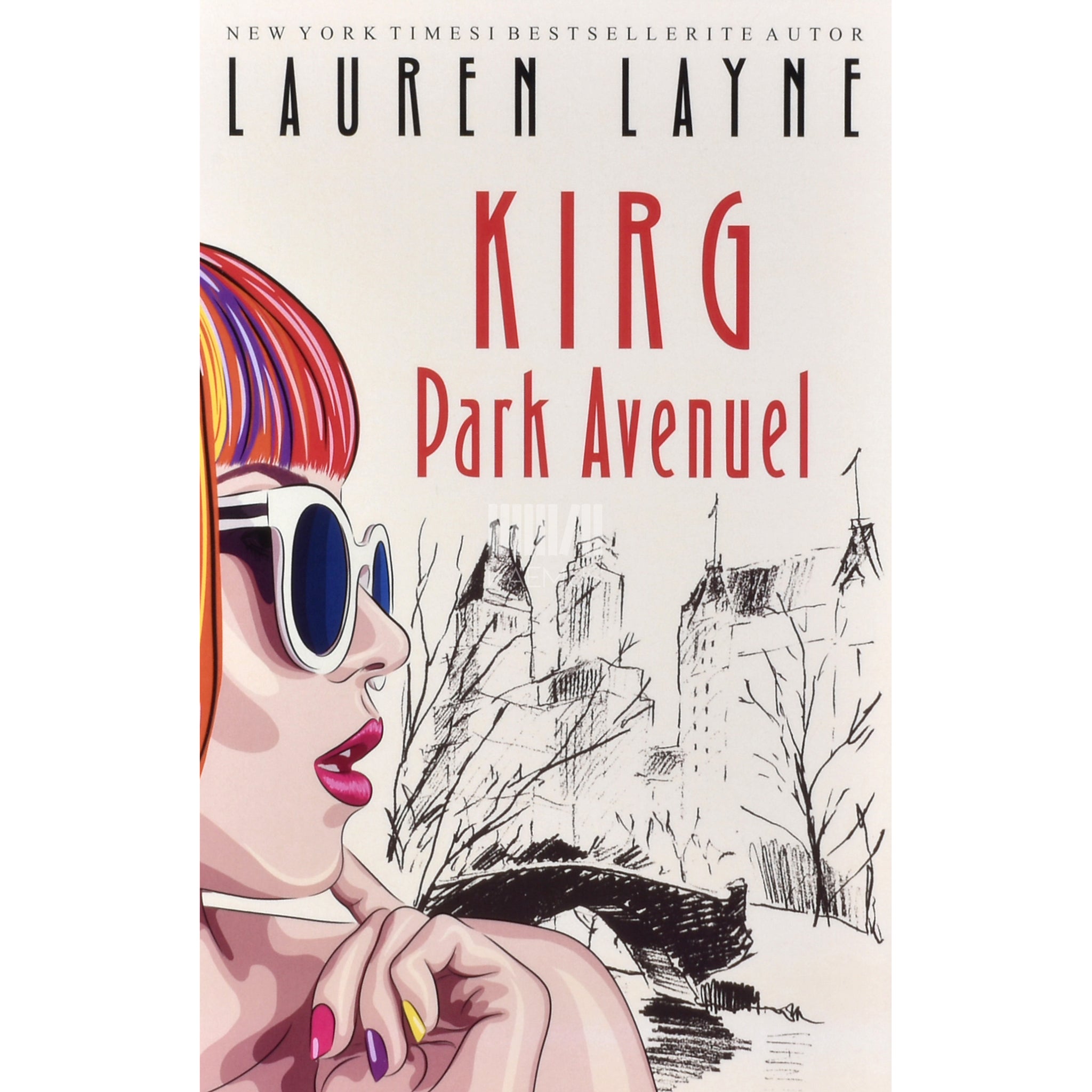 Lauren Layne Kirg Park Avenuel