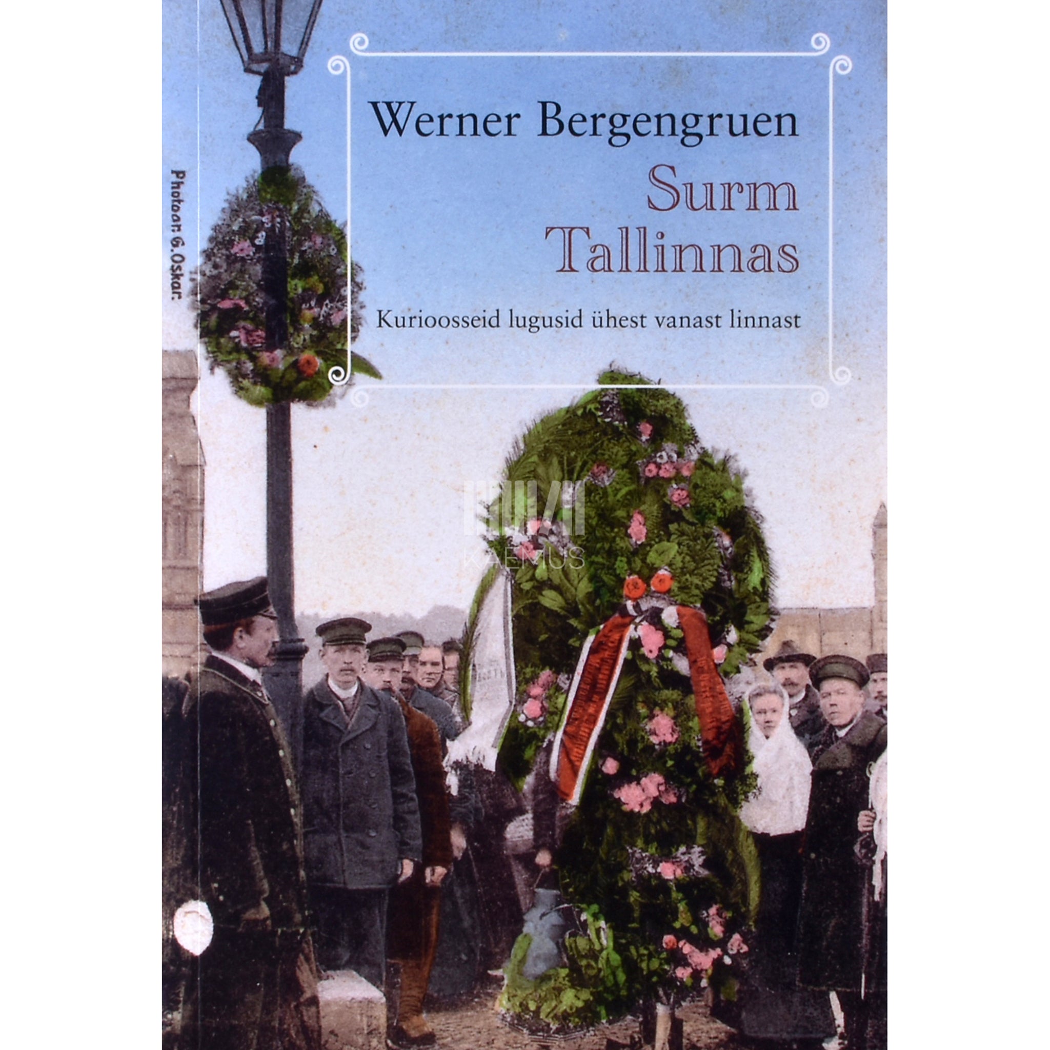 Werner Bergengruen Surm Tallinnas