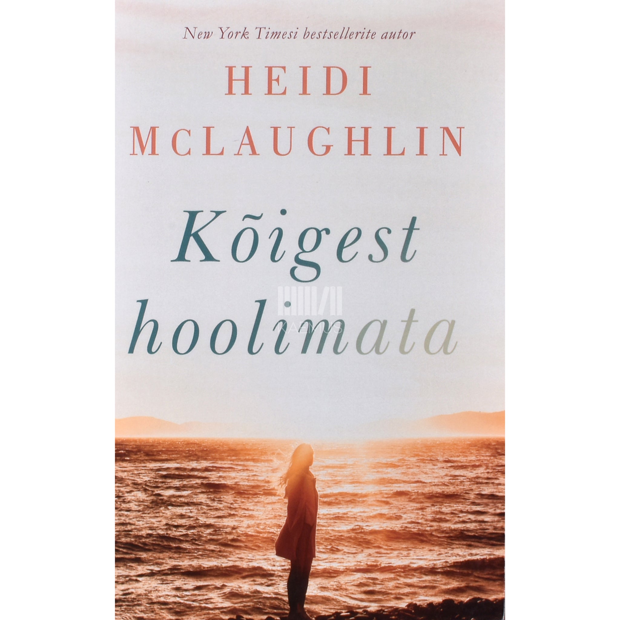 Heidi McLaughlin Kõigest hoolimata