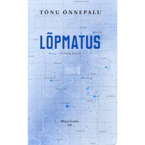 Tõnu Õnnepalu Lõpmatus (Esimene kevad)