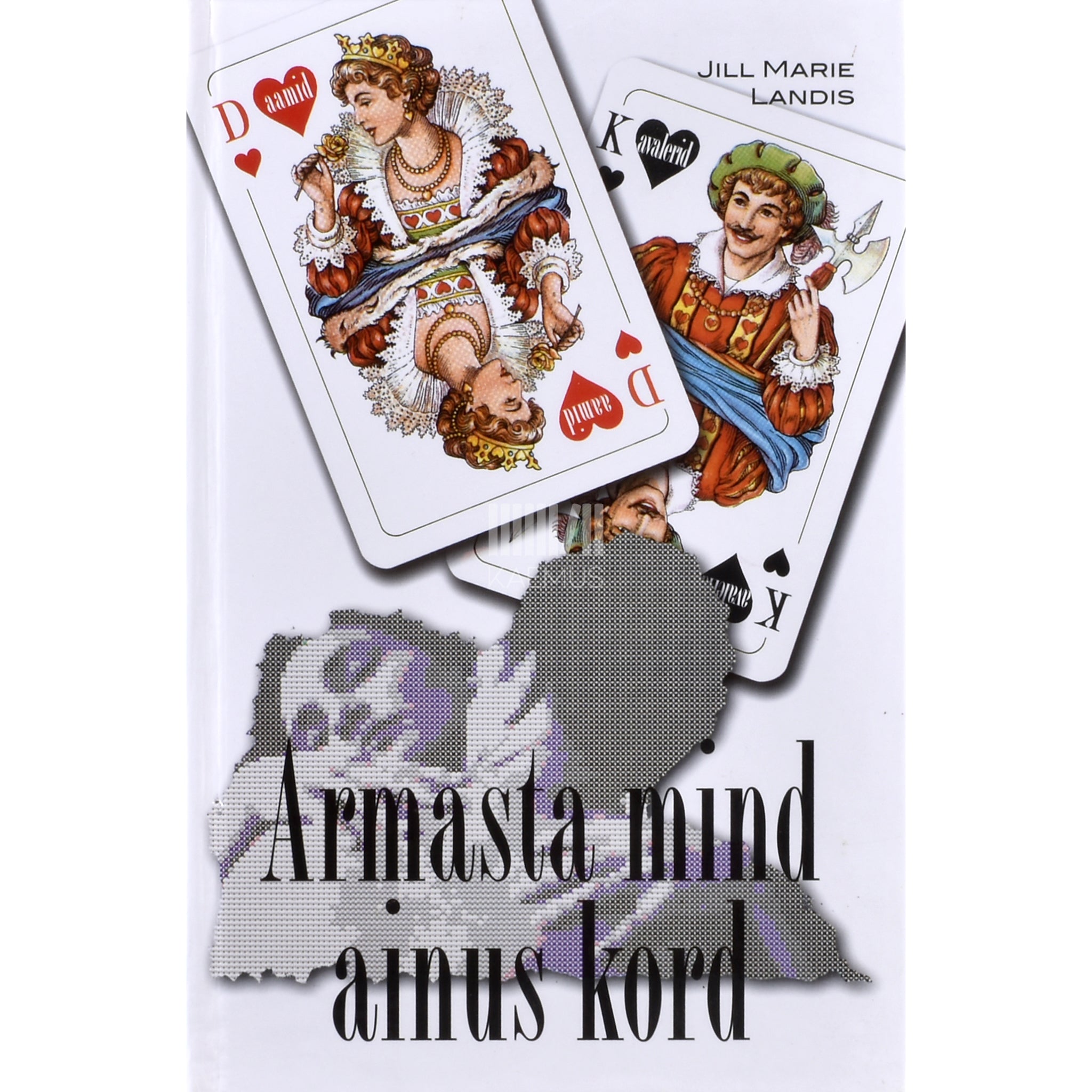 Jill Marie Landis Armasta mind ainus kord