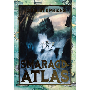 John Stephens Smaragdatlas. Alguse Raamatud 1. osa