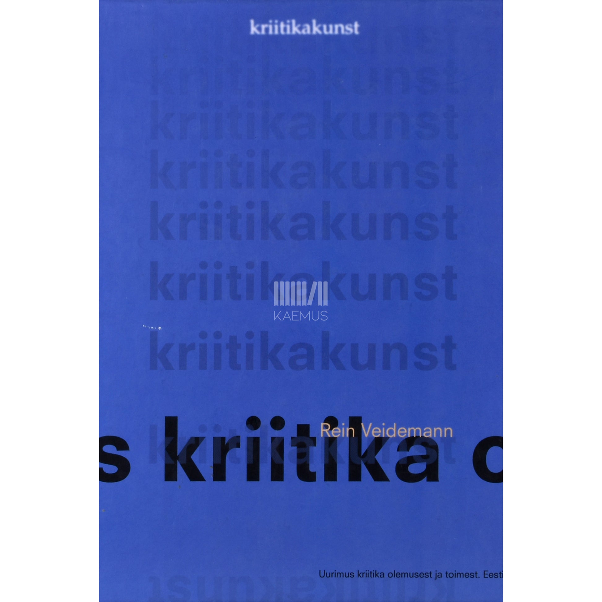 Rein Veidemann. Kriitikakunst