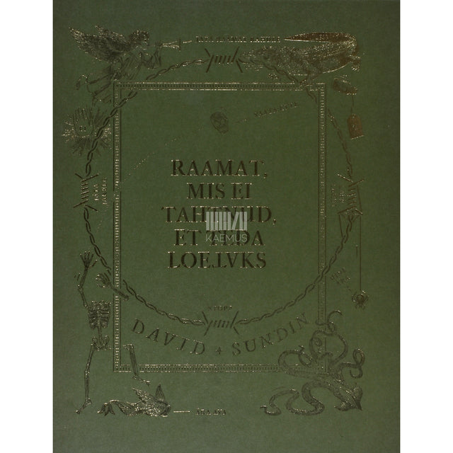 David Sundin. Raamat, mis ei tahtnud, et teda loetaks