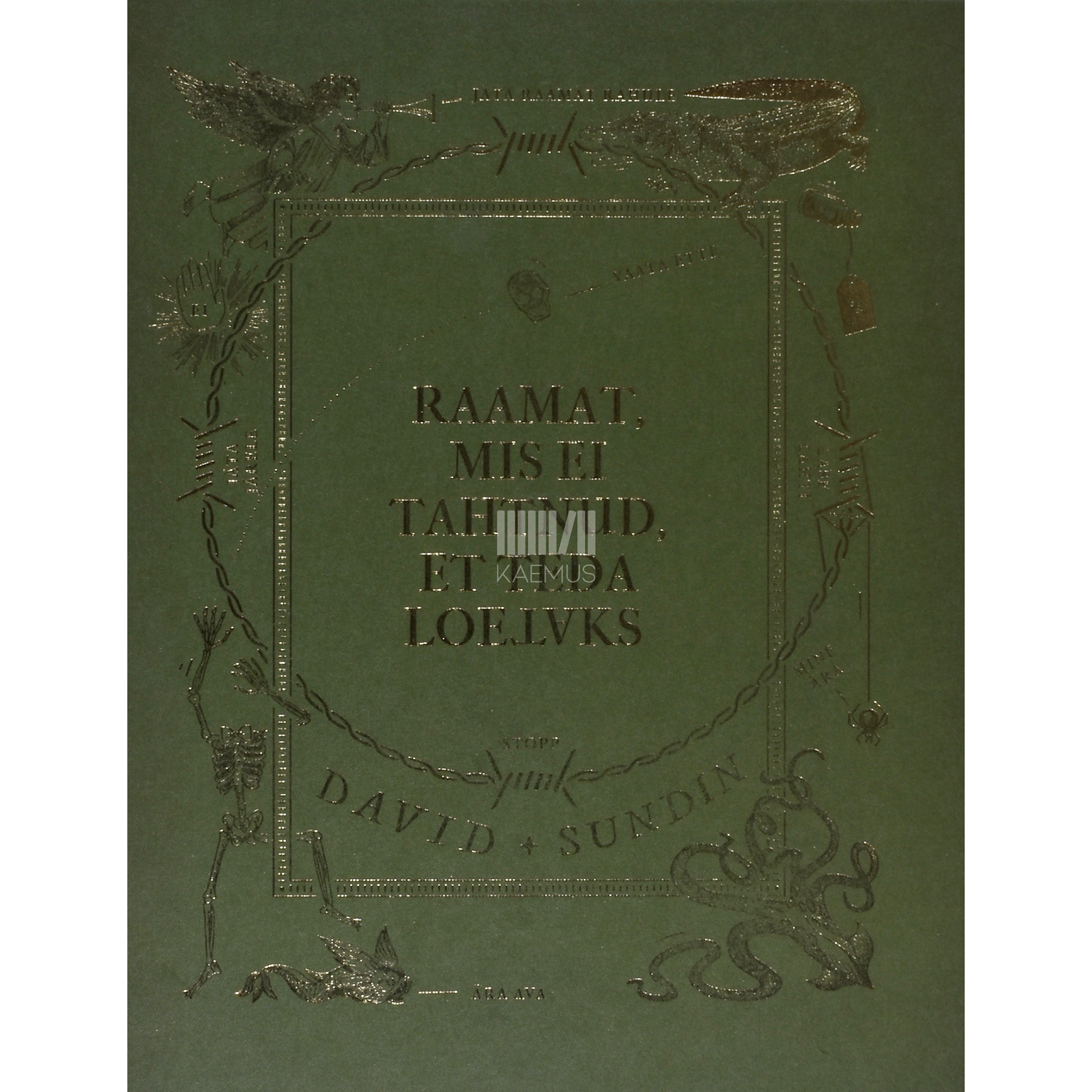 David Sundin Raamat, mis ei tahtnud, et teda loetaks