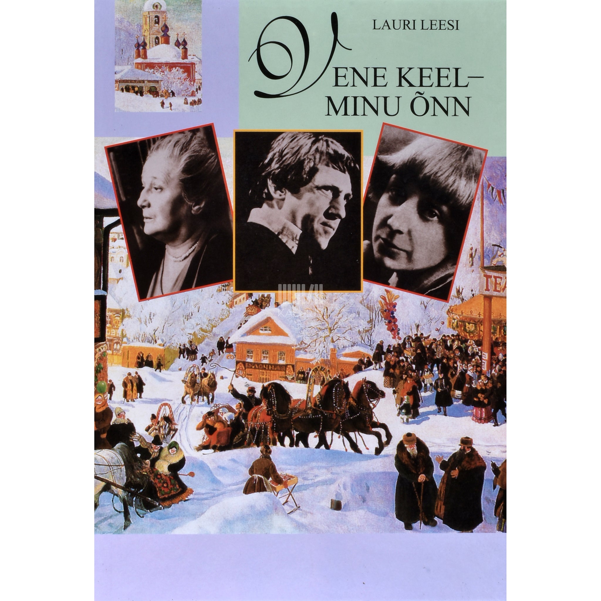 Lauri Leesi Vene keel - minu õnn