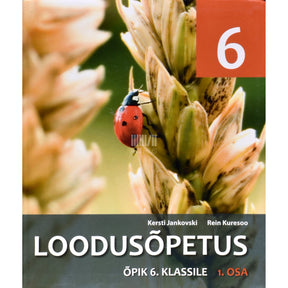 Kersti Jankovski Loodusõpetus 6. klassile 1. osa