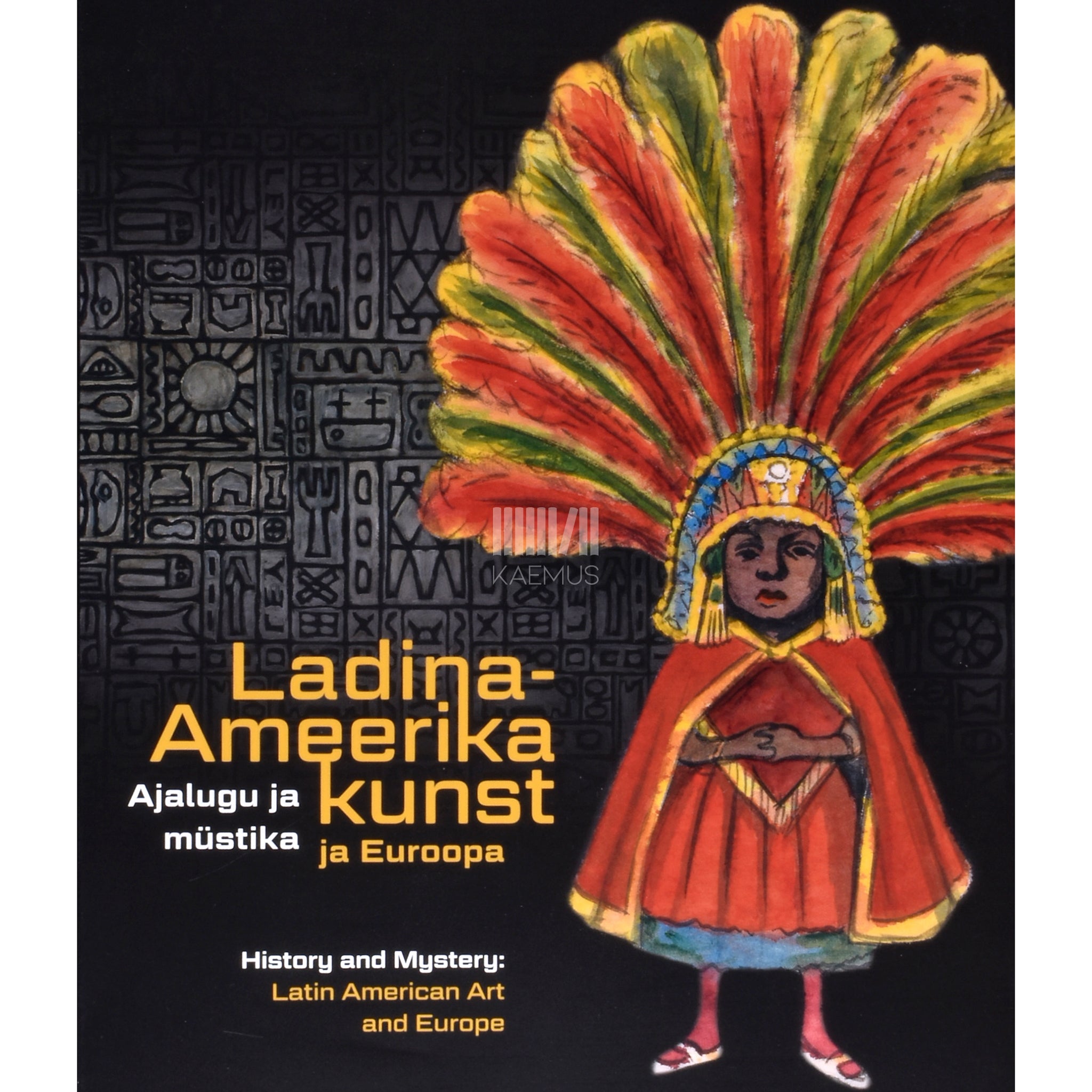 Kaemus Ajalugu ja müstika