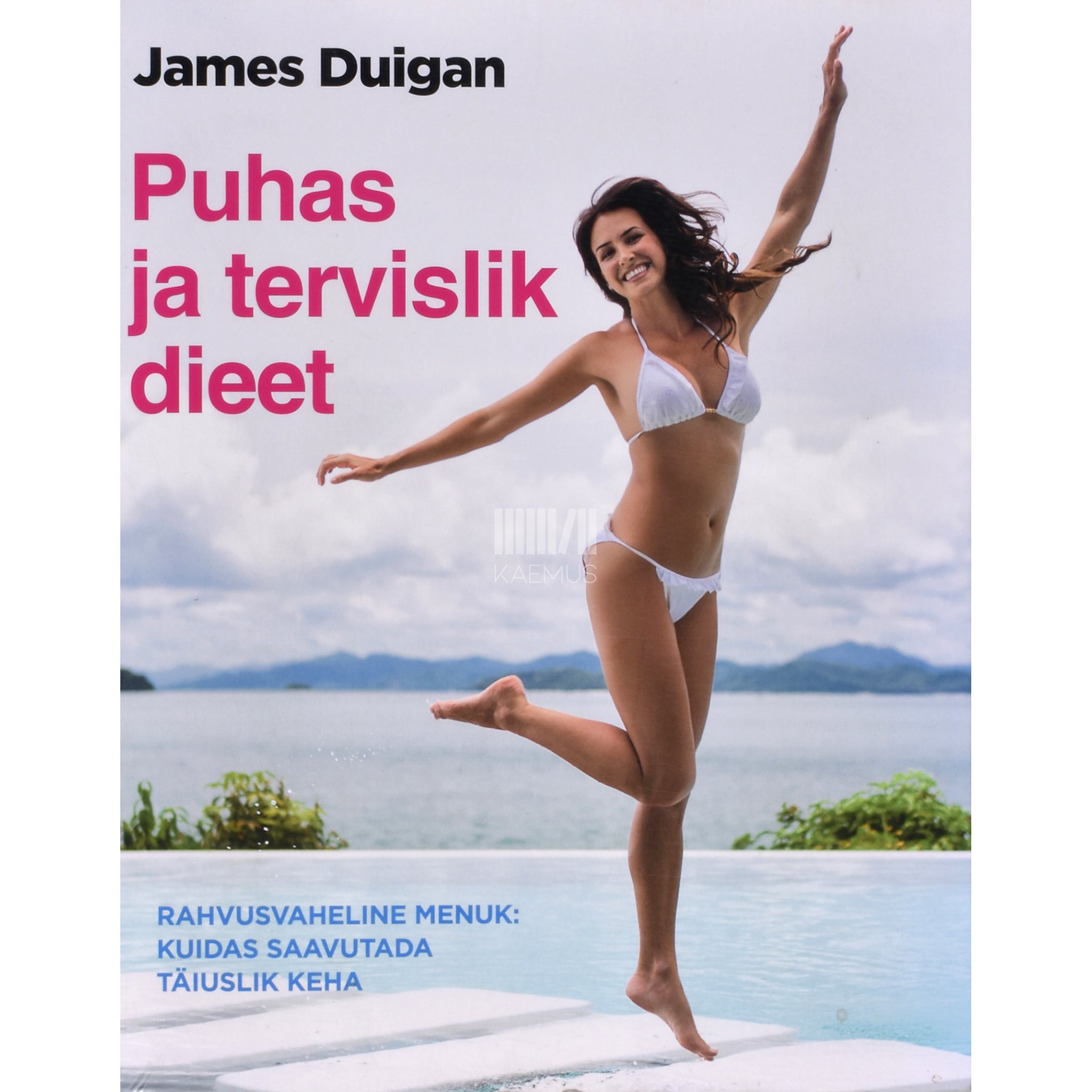 James Duigan Puhas ja tervislik dieet