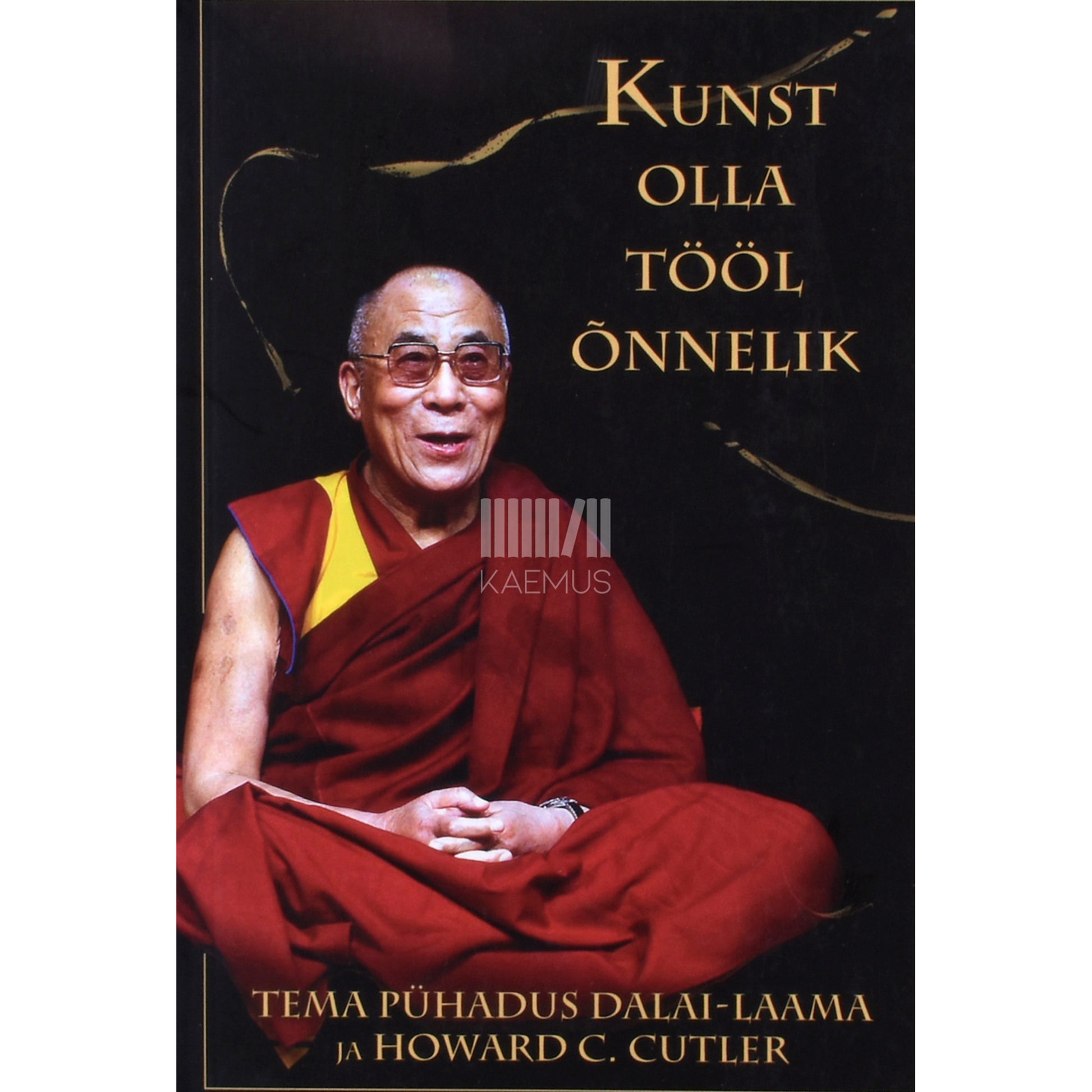 Howard C. Cutler, Dalai-Laama XIV. Kunst olla tööl õnnelik