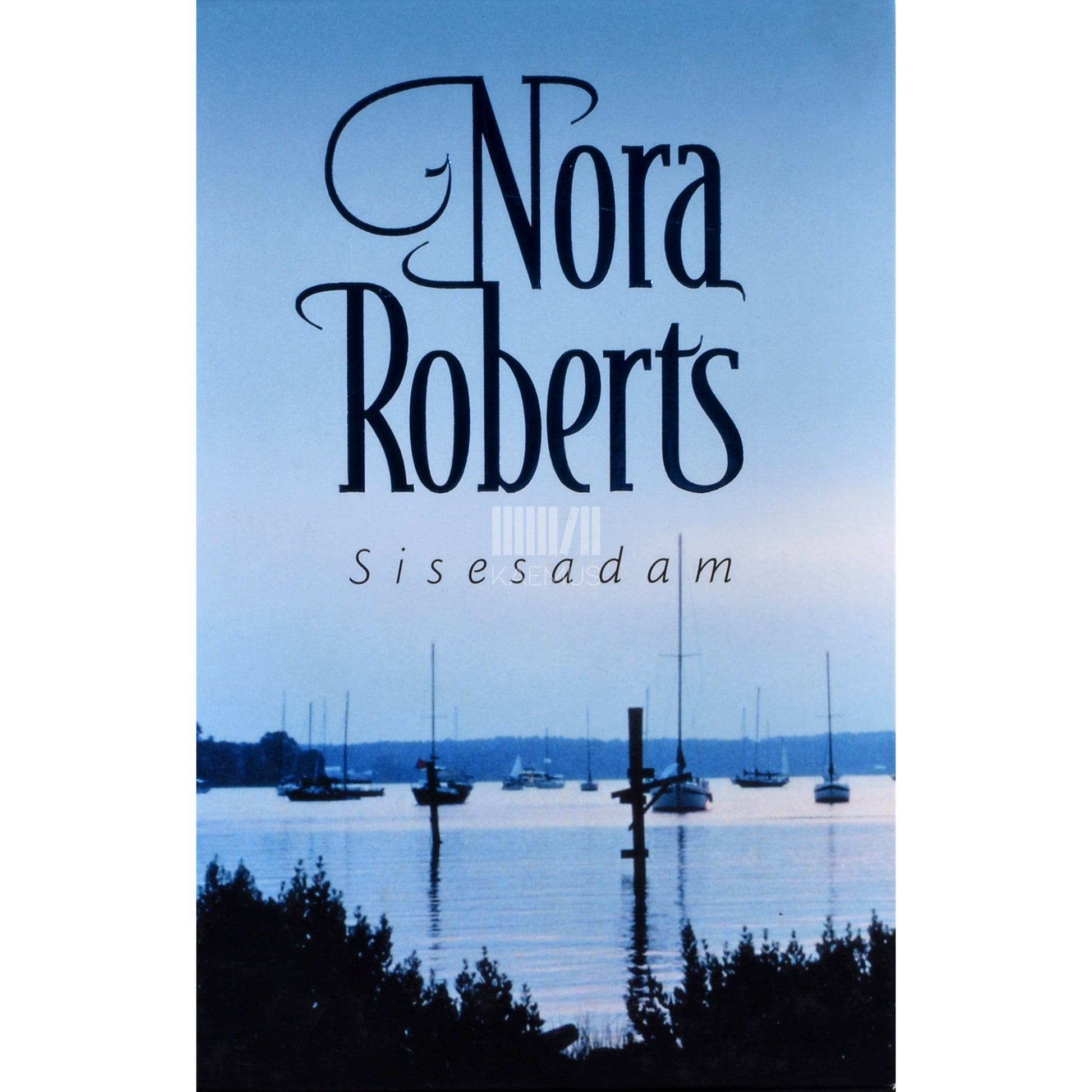 Nora Roberts. Sisesadam. Triloogia 3. osa