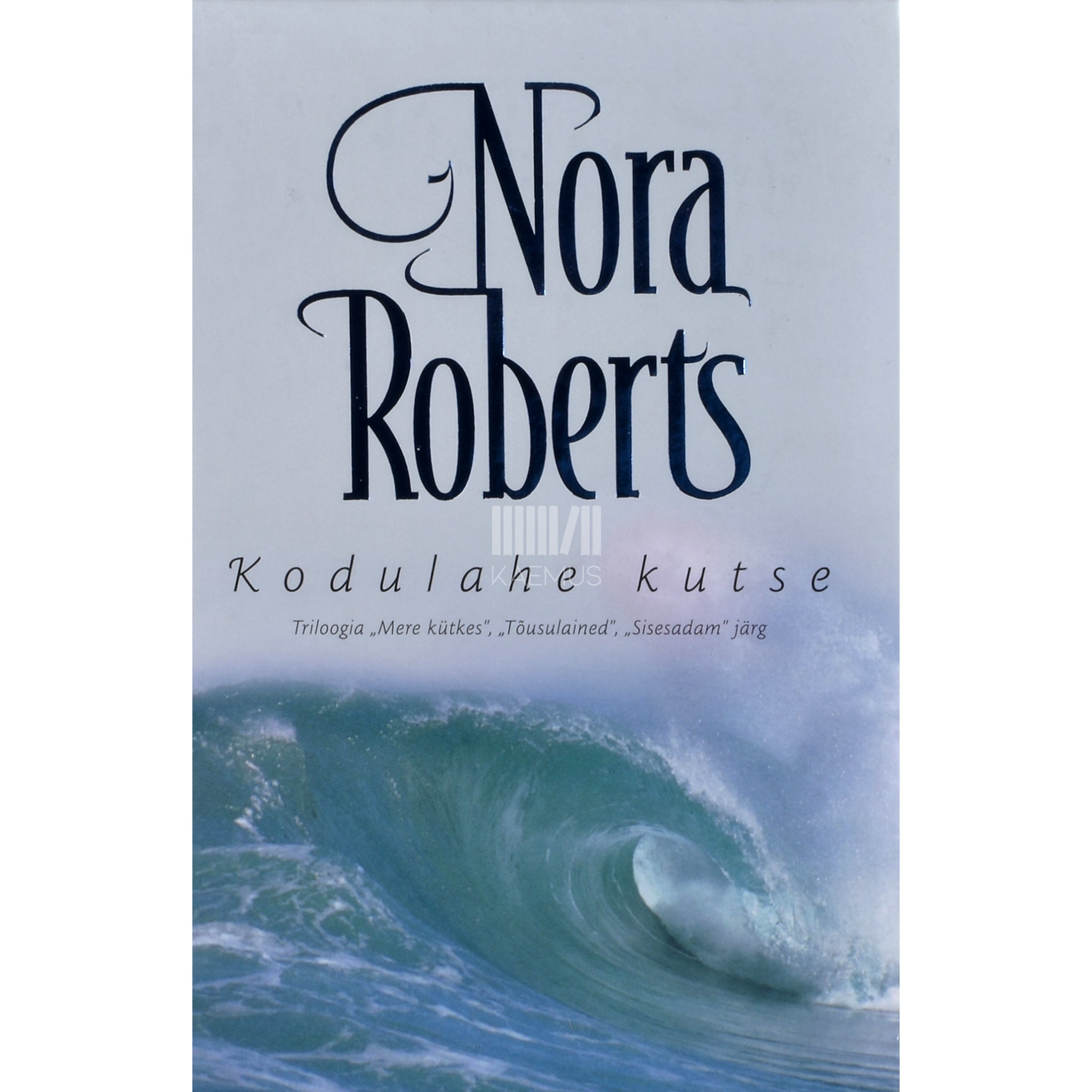 Nora Roberts Kodulahe kutse