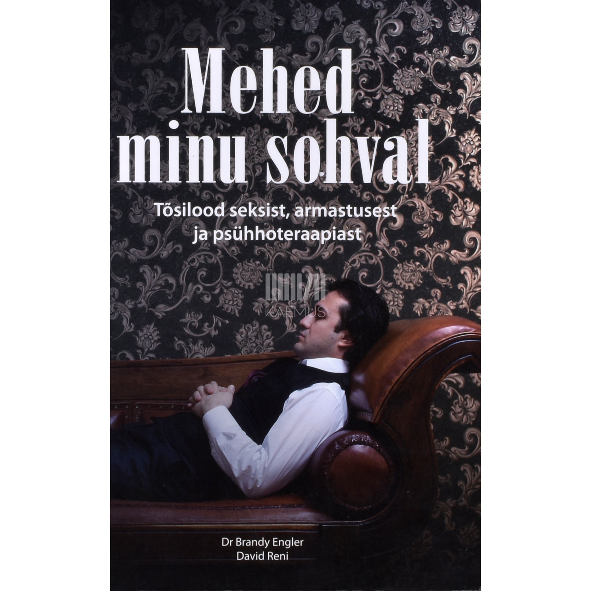 Brandy Engler, David Reni Mehed minu sohval