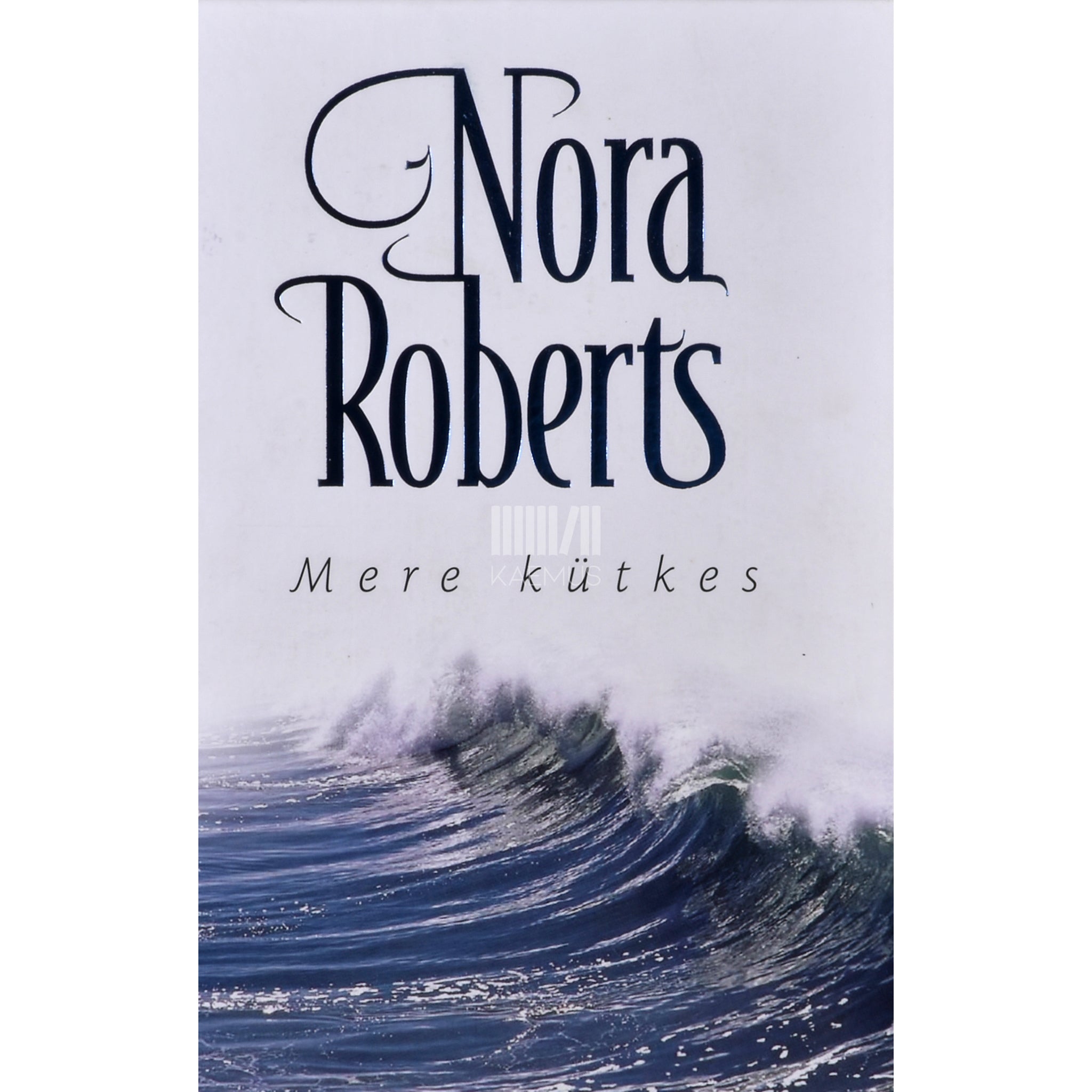 Nora Roberts Mere kütkes