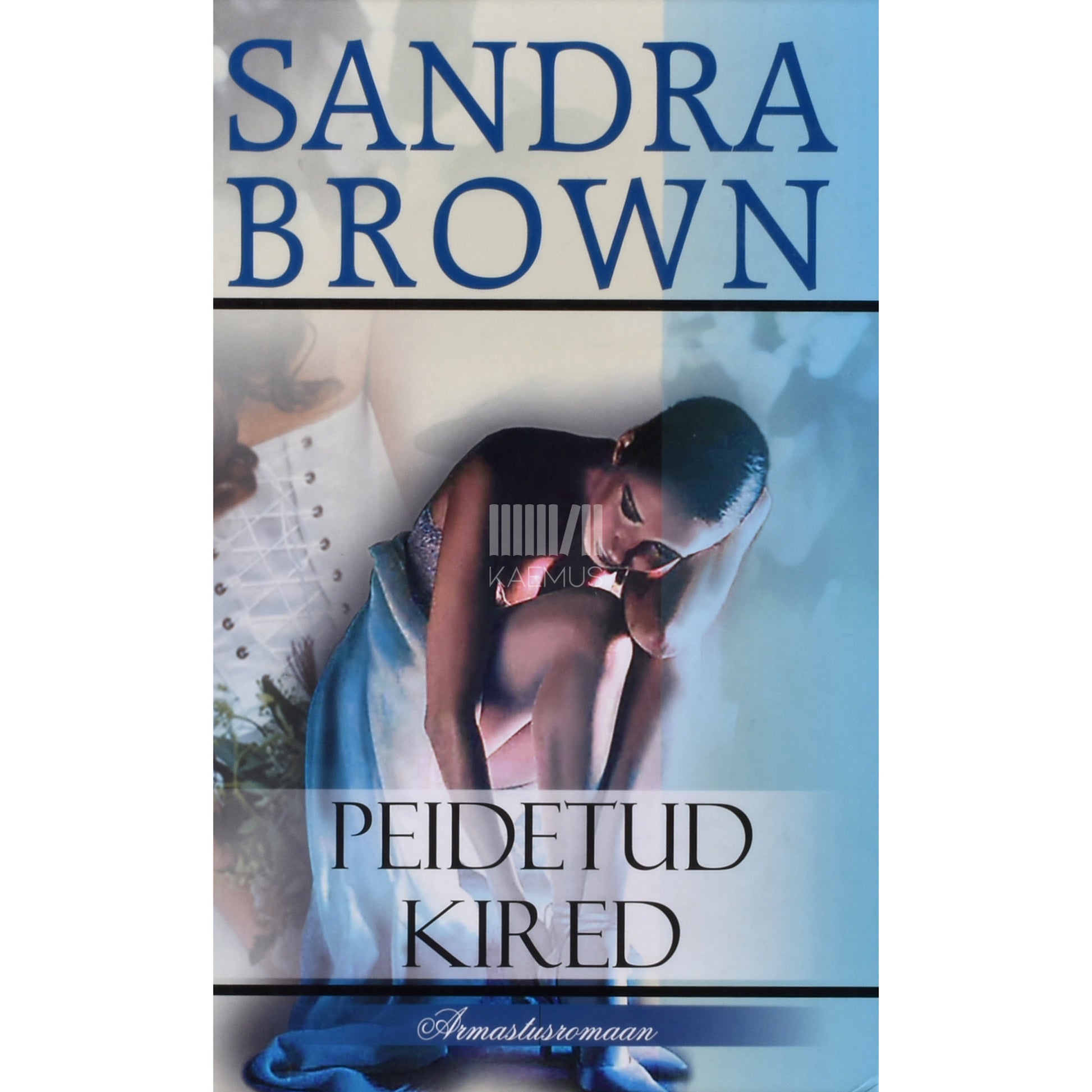 Sandra Brown. Peidetud kired