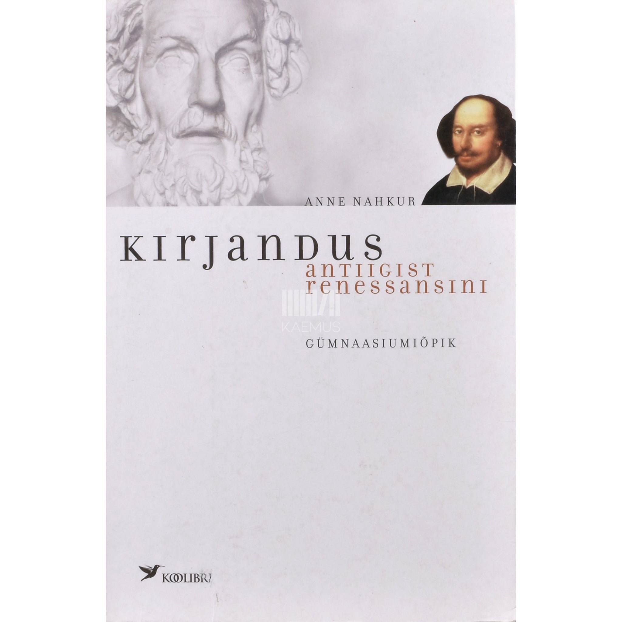 Anne Nahkur Kirjandus antiigist renessansini