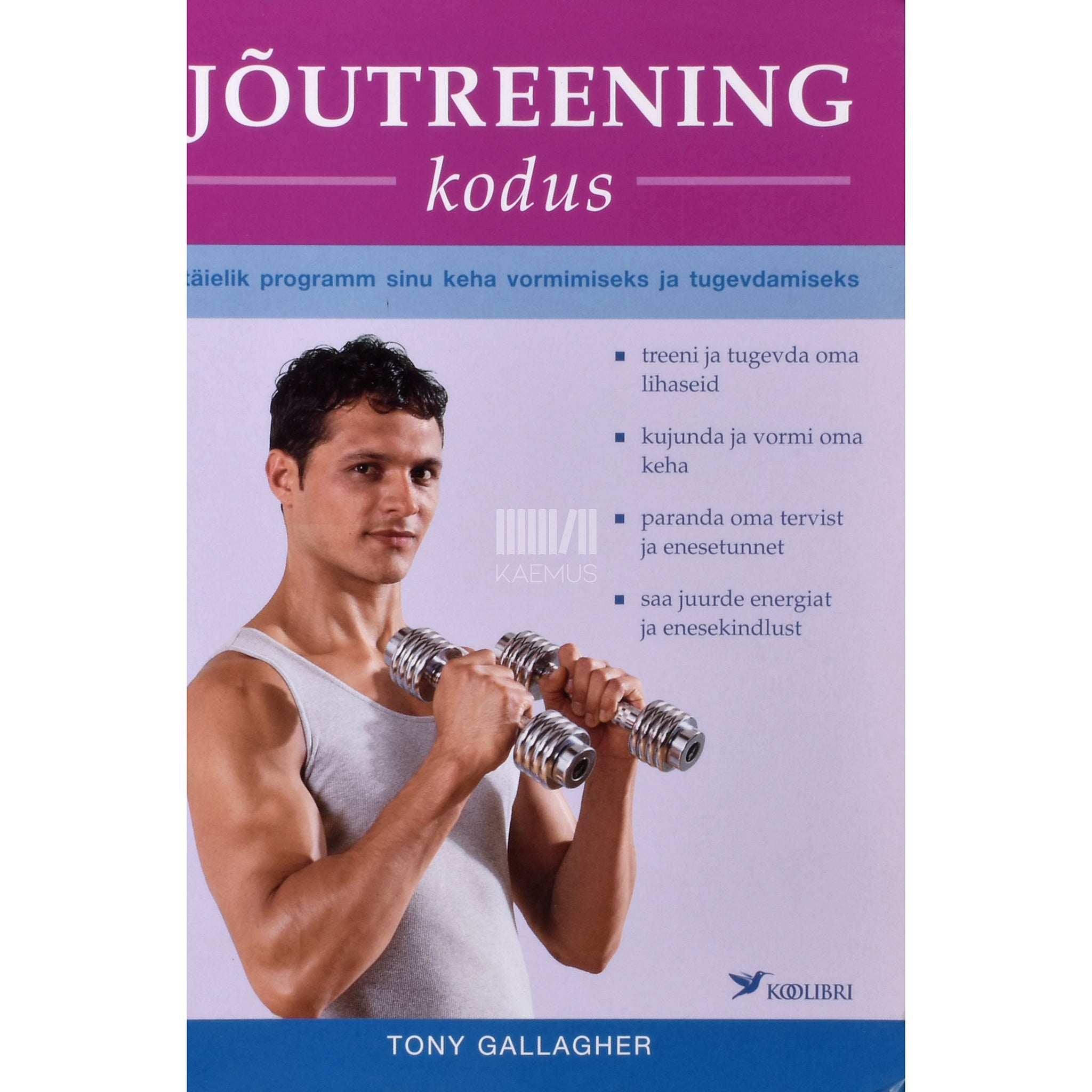 Tony Gallagher Jõutreening kodus