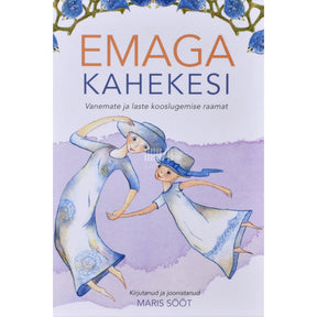 Maris Sööt Emaga kahekesi