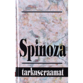 Benedictus Spinoza Spinoza tarkuseraamat