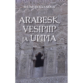 Juune Holvandus Arabesk, vesipiip ja umma