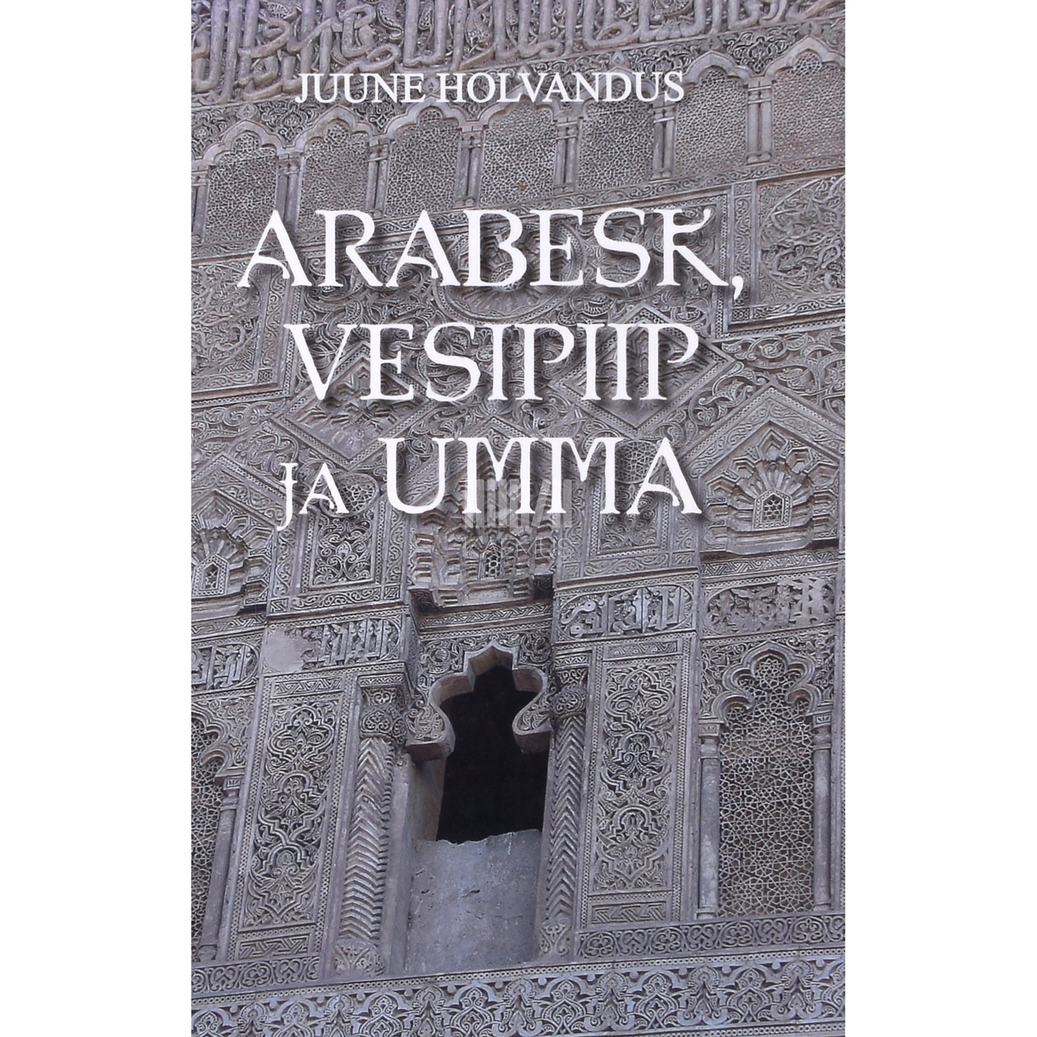 Juune Holvandus Arabesk, vesipiip ja umma