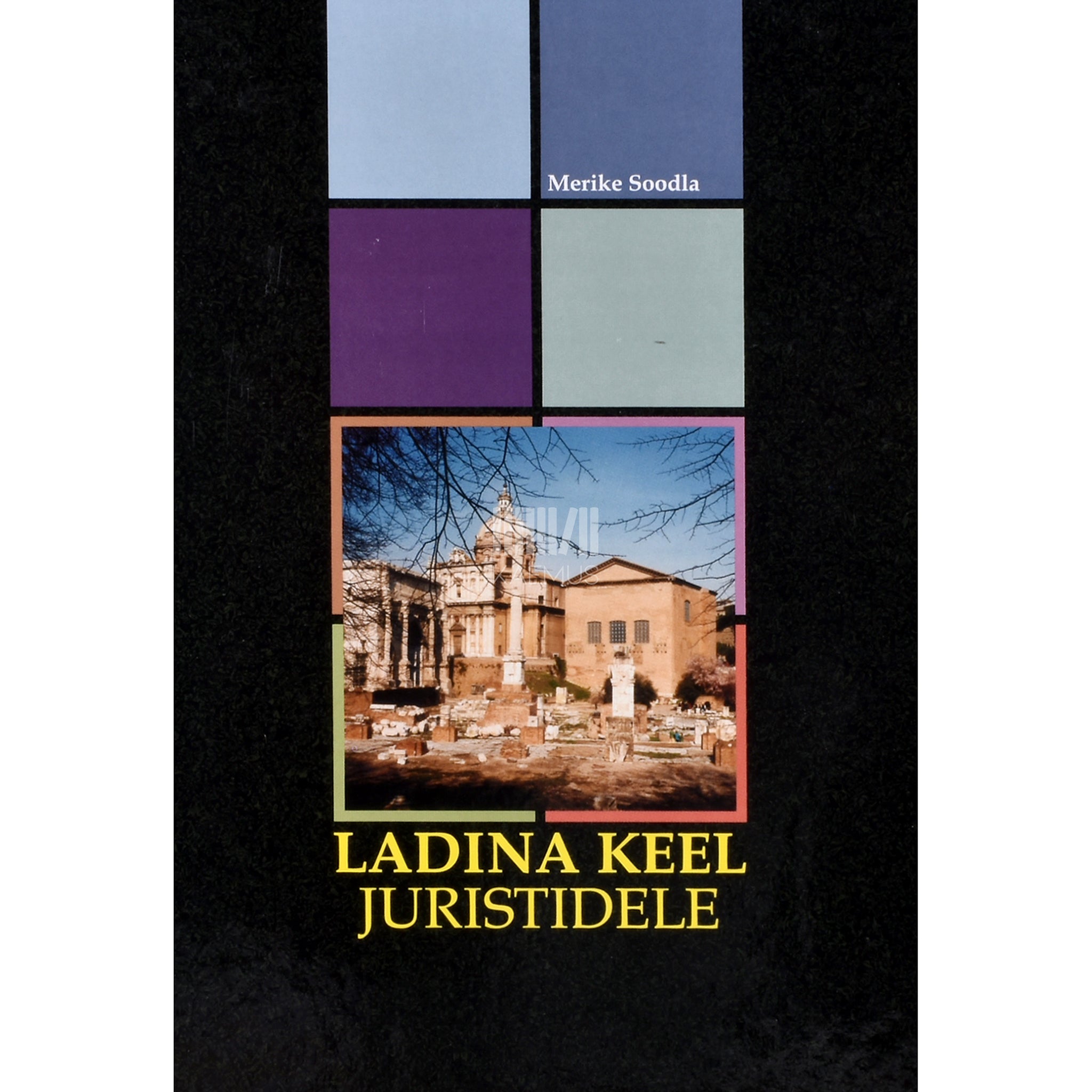 Merike Soodla Ladina keel juristidele