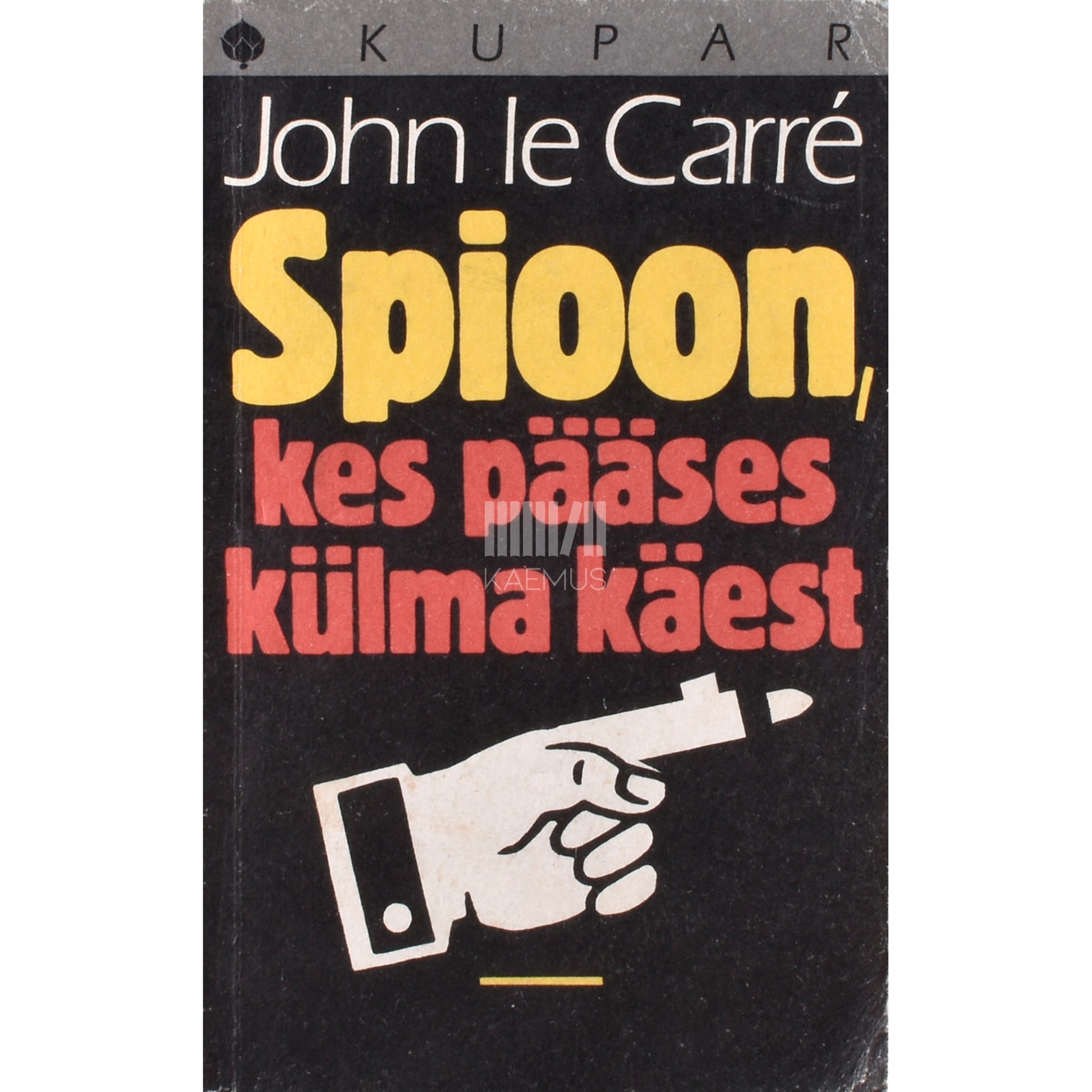 John Le Carré. Spioon, kes pääses külma käest
