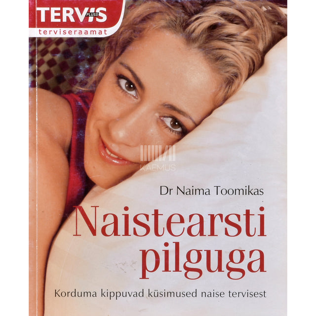 Naima Toomikas. Naistearsti pilguga