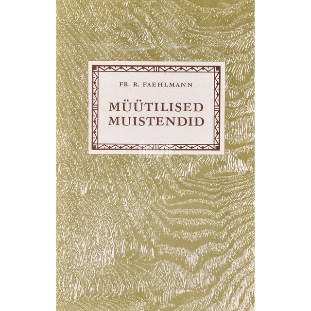 Friedrich Robert Faehlmann. Müütilised muistendid