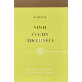 Colin P. Sisson Sinu õigus rikkusele