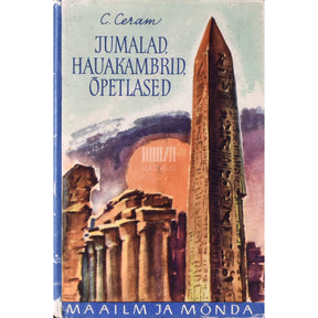 C. W. Ceram Jumalad, hauakambrid, õpetlased