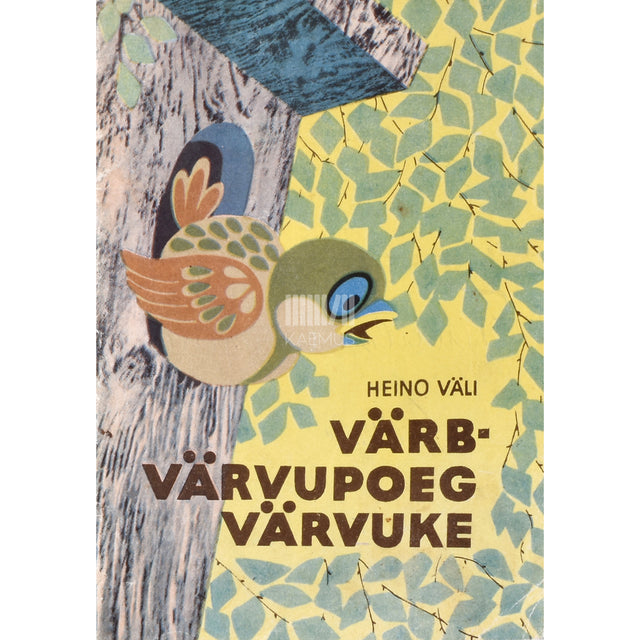 Heino Väli. Värb-Värvupoeg Värvuke